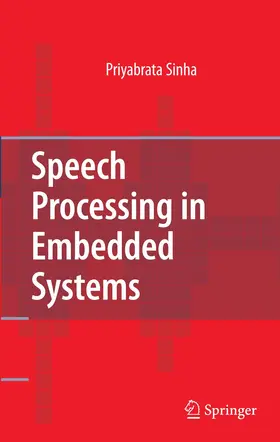 Sinha |  Speech Processing in Embedded Systems | Buch |  Sack Fachmedien