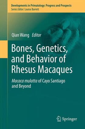 Wang |  Bones, Genetics, and Behavior of Rhesus Macaques | Buch |  Sack Fachmedien