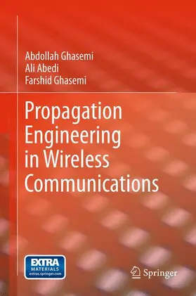 Ghasemi / Abedi |  Propagation Engineering in Wireless Communications | Buch |  Sack Fachmedien