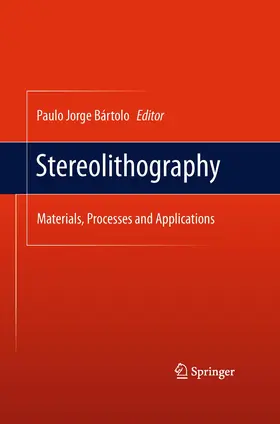 Bártolo |  Stereolithography | Buch |  Sack Fachmedien