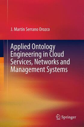 SERRANO |  Applied Ontology Engineering in Cloud Services, Networks and Management Systems | Buch |  Sack Fachmedien