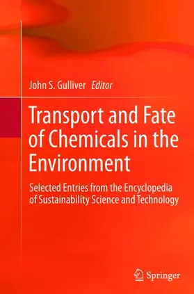 Gulliver |  Transport and Fate of Chemicals in the Environment | Buch |  Sack Fachmedien