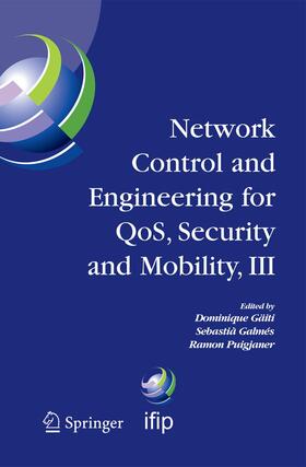 Gaïti / Puigjaner / Galmés |  Network Control and Engineering for QOS, Security and Mobility, III | Buch |  Sack Fachmedien