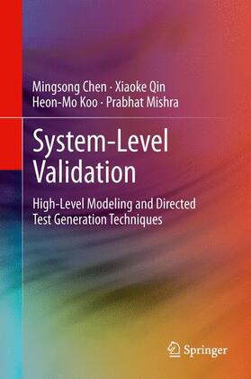Chen / Mishra / Qin |  System-Level Validation | Buch |  Sack Fachmedien