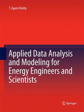 Reddy |  Applied Data Analysis and Modeling for Energy Engineers and Scientists | Buch |  Sack Fachmedien