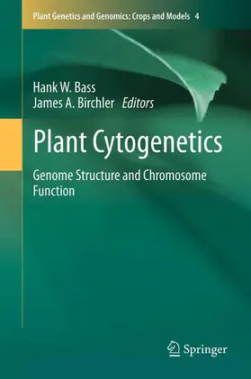 Birchler / Bass |  Plant Cytogenetics | Buch |  Sack Fachmedien