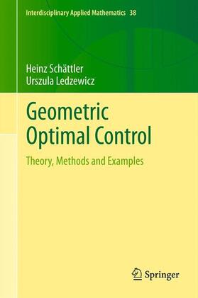 Ledzewicz / Schättler |  Geometric Optimal Control | Buch |  Sack Fachmedien