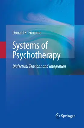 Fromme |  Systems of Psychotherapy | Buch |  Sack Fachmedien