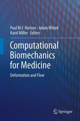 Nielsen / Miller / Wittek |  Computational Biomechanics for Medicine | Buch |  Sack Fachmedien