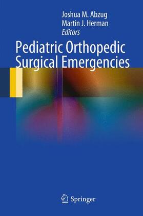 Herman / Abzug |  Pediatric Orthopedic Surgical Emergencies | Buch |  Sack Fachmedien