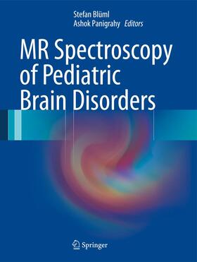 Panigrahy / Blüml |  MR Spectroscopy of Pediatric Brain Disorders | Buch |  Sack Fachmedien