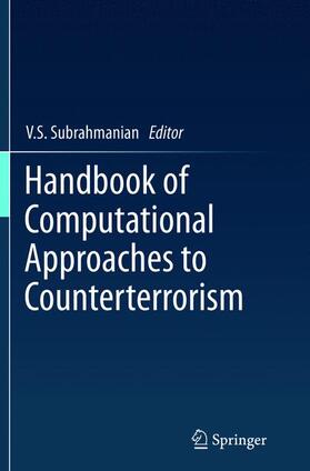 Subrahmanian |  Handbook of Computational Approaches to Counterterrorism | Buch |  Sack Fachmedien