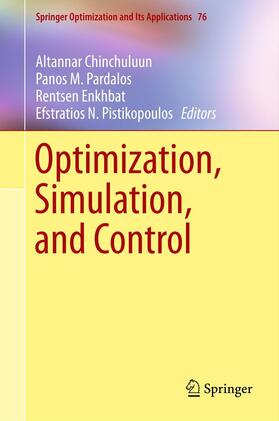 Chinchuluun / Pistikopoulos / Pardalos |  Optimization, Simulation, and Control | Buch |  Sack Fachmedien