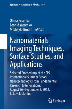 Fesenko / Brodin / Yatsenko |  Nanomaterials Imaging Techniques, Surface Studies, and Applications | Buch |  Sack Fachmedien