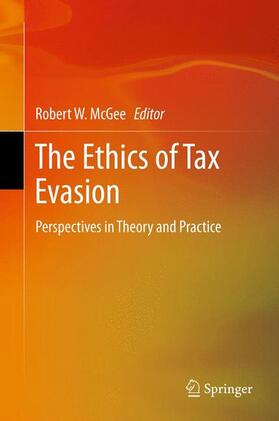 McGee |  The Ethics of Tax Evasion | Buch |  Sack Fachmedien