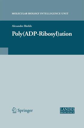 Bürkle |  Poly(ADP-Ribosyl)ation | Buch |  Sack Fachmedien