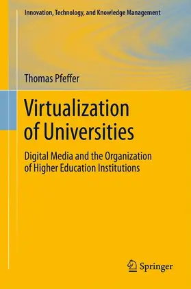 Pfeffer |  Virtualization of Universities | Buch |  Sack Fachmedien