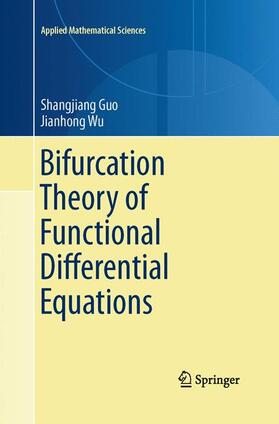 Wu / Guo |  Bifurcation Theory of Functional Differential Equations | Buch |  Sack Fachmedien