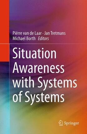 van de Laar / Borth / Tretmans |  Situation Awareness with Systems of Systems | Buch |  Sack Fachmedien