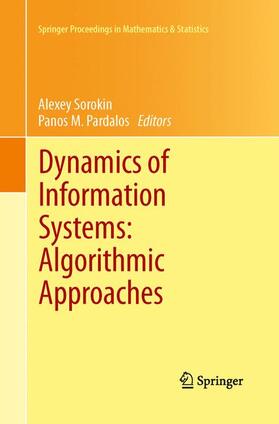 Pardalos / Sorokin |  Dynamics of Information Systems: Algorithmic Approaches | Buch |  Sack Fachmedien
