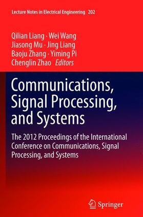 Liang / Wang / Mu |  Communications, Signal Processing, and Systems | Buch |  Sack Fachmedien