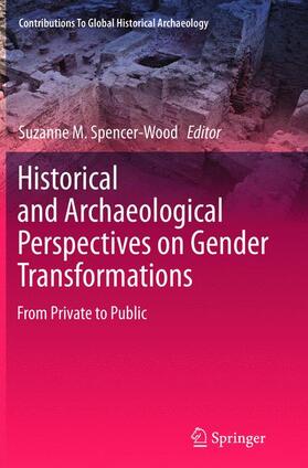 Spencer-Wood |  Historical and Archaeological Perspectives on Gender Transformations | Buch |  Sack Fachmedien