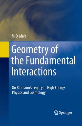 Maia |  Geometry of the Fundamental Interactions | Buch |  Sack Fachmedien