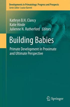 Clancy / Rutherford / Hinde |  Building Babies | Buch |  Sack Fachmedien