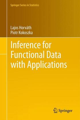 Kokoszka / Horváth |  Inference for Functional Data with Applications | Buch |  Sack Fachmedien