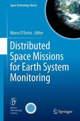 D&#39;Errico / Errico |  Distributed Space Missions for Earth System Monitoring | Buch |  Sack Fachmedien