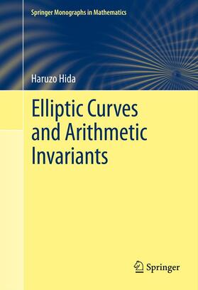 Hida |  Elliptic Curves and Arithmetic Invariants | Buch |  Sack Fachmedien