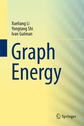 Li / Gutman / Shi |  Graph Energy | Buch |  Sack Fachmedien