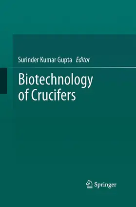 Gupta |  Biotechnology of Crucifers | Buch |  Sack Fachmedien