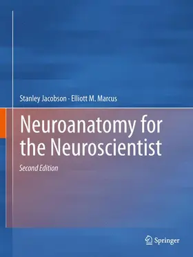 Marcus / Jacobson |  Neuroanatomy for the Neuroscientist | Buch |  Sack Fachmedien