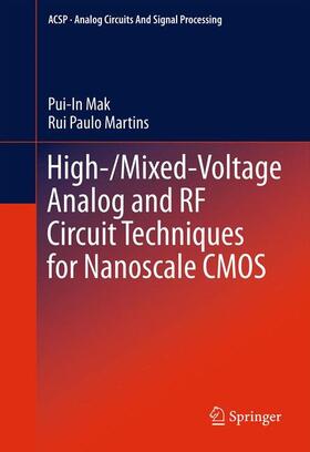 Martins / Mak |  High-/Mixed-Voltage Analog and RF Circuit Techniques for Nanoscale CMOS | Buch |  Sack Fachmedien