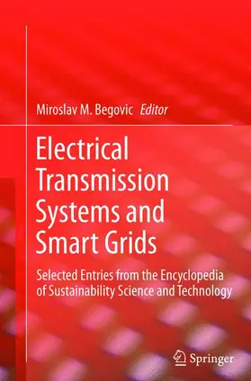 Begovic |  Electrical Transmission Systems and Smart Grids | Buch |  Sack Fachmedien