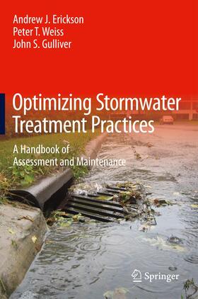 Erickson / Gulliver / Weiss |  Optimizing Stormwater Treatment Practices | Buch |  Sack Fachmedien