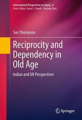 Thompson |  Reciprocity and Dependency in Old Age | Buch |  Sack Fachmedien