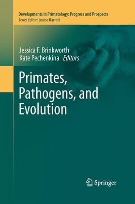 Pechenkina / Brinkworth |  Primates, Pathogens, and Evolution | Buch |  Sack Fachmedien