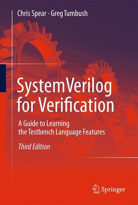 Tumbush / Spear |  SystemVerilog for Verification | Buch |  Sack Fachmedien