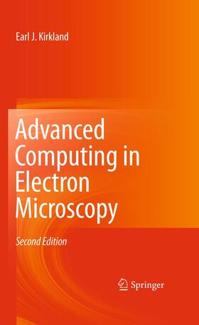 Kirkland |  Advanced Computing in Electron Microscopy | Buch |  Sack Fachmedien