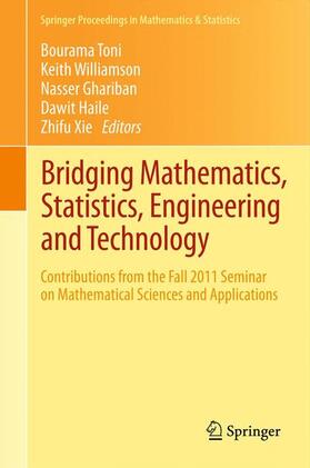 Toni / Williamson / Xie |  Bridging Mathematics, Statistics, Engineering and Technology | Buch |  Sack Fachmedien