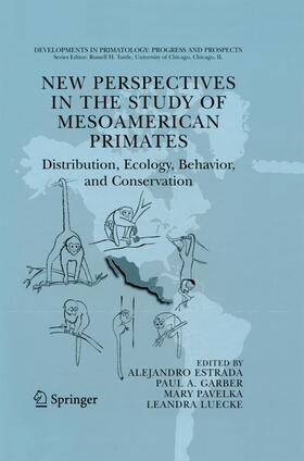Estrada / Luecke / Garber |  New Perspectives in the Study of Mesoamerican Primates | Buch |  Sack Fachmedien