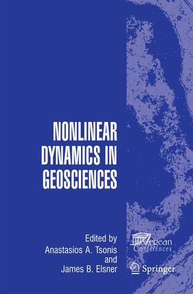 Elsner / Tsonis |  Nonlinear Dynamics in Geosciences | Buch |  Sack Fachmedien