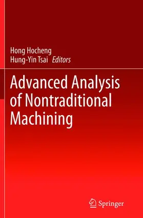 Tsai / Hocheng |  Advanced Analysis of Nontraditional Machining | Buch |  Sack Fachmedien