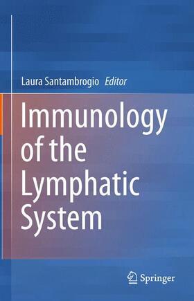 Santambrogio |  Immunology of the Lymphatic System | Buch |  Sack Fachmedien