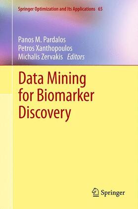 Pardalos / Zervakis / Xanthopoulos |  Data Mining for Biomarker Discovery | Buch |  Sack Fachmedien