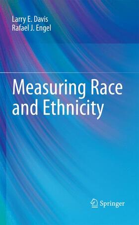 Engel / Davis |  Measuring Race and Ethnicity | Buch |  Sack Fachmedien