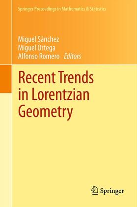Sánchez / Romero / Ortega |  Recent Trends in Lorentzian Geometry | Buch |  Sack Fachmedien