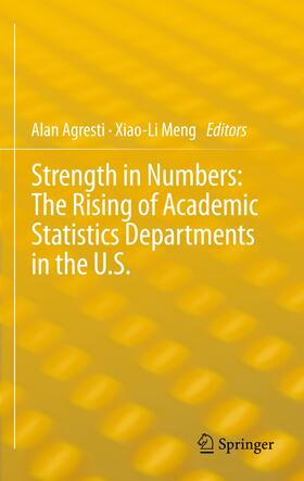 Meng / Agresti |  Strength in Numbers: The Rising of Academic Statistics Departments in the U. S. | Buch |  Sack Fachmedien